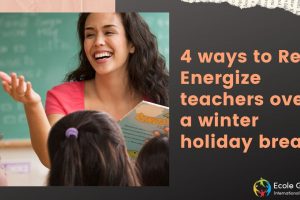 4 ways to Re-Energize teachers over a winter holiday break