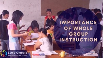 Importance of Whole Group Instruction | Ecole Globale School