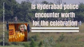 Is Hyderabad police encounter worth for the celebration