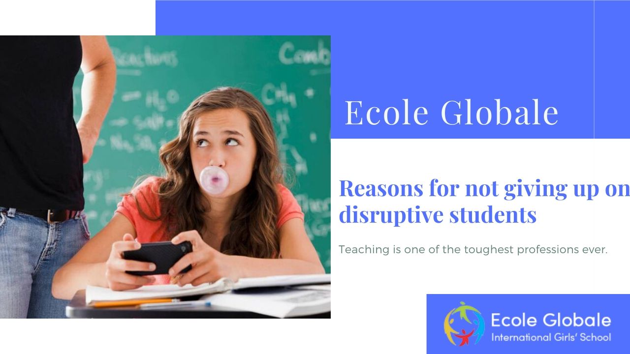 You are currently viewing Reasons for not giving up on disruptive students