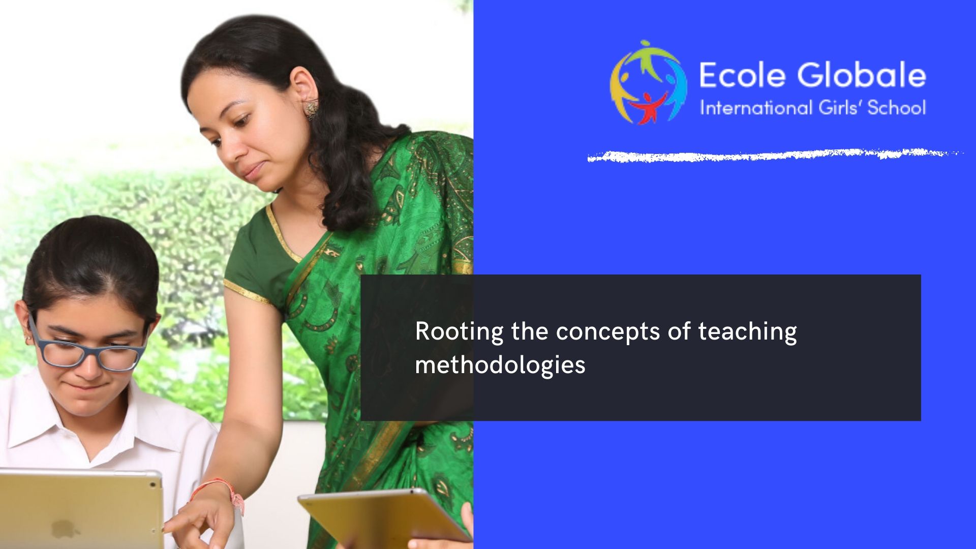 You are currently viewing Rooting the concepts of teaching methodologies