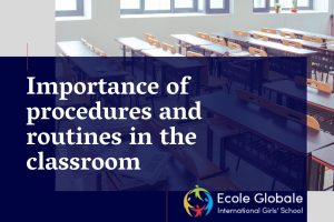 Importance of procedures and routines in the classroom