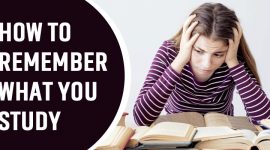 How To Remember What You Study?