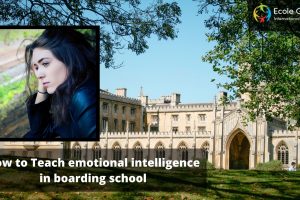 How to Teach emotional intelligence in boarding school