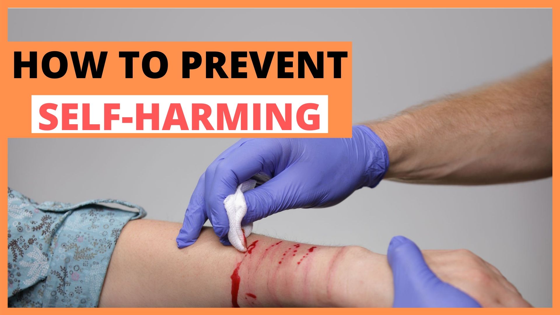 You are currently viewing How to prevent self-harming