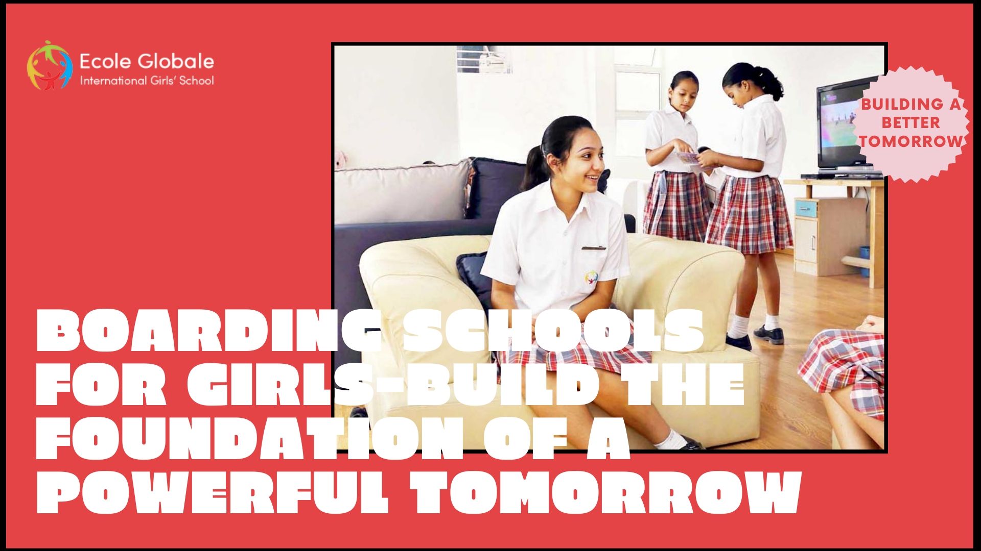 You are currently viewing Boarding schools for girls-Build the foundation of a powerful tomorrow