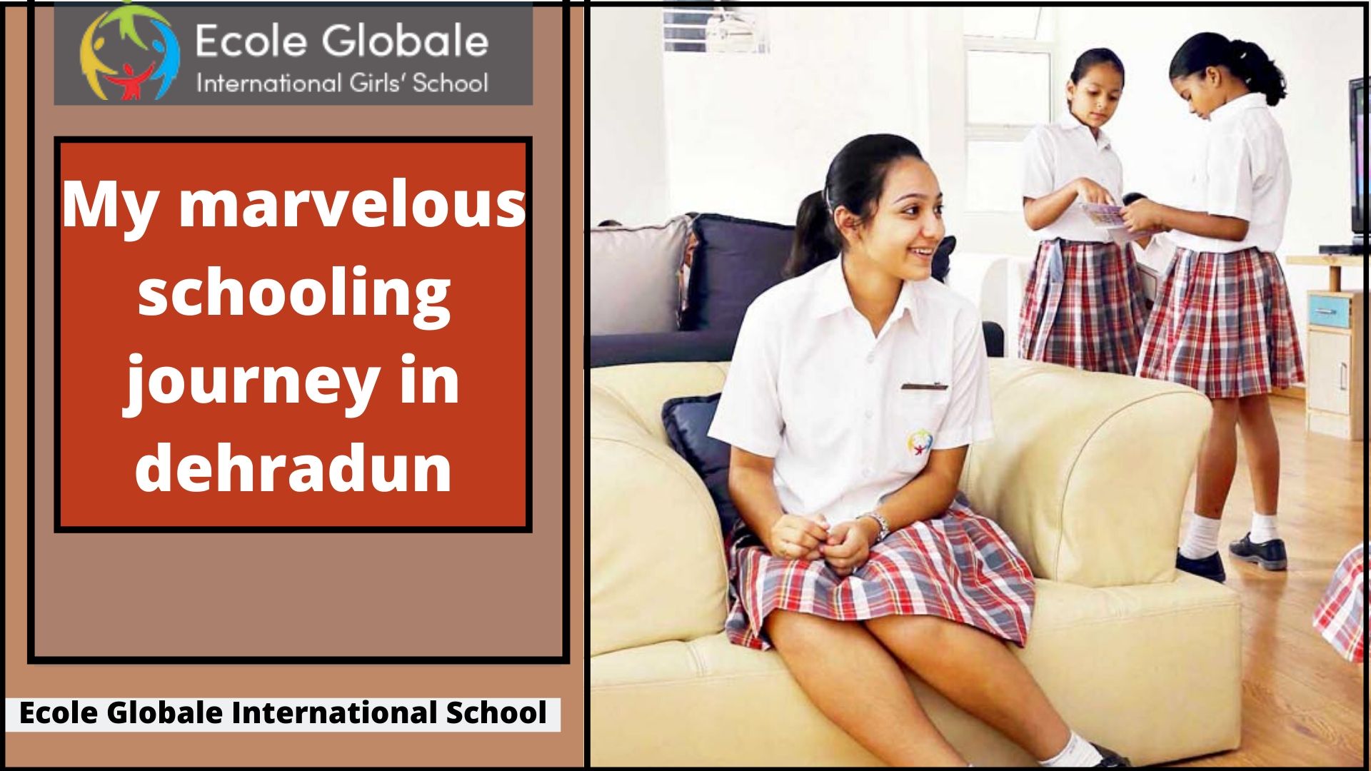 My marvelous schooling journey in dehradun