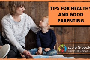 TIPS FOR HEALTHY AND GOOD PARENTING