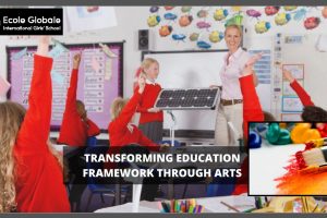 Transforming education framework through arts