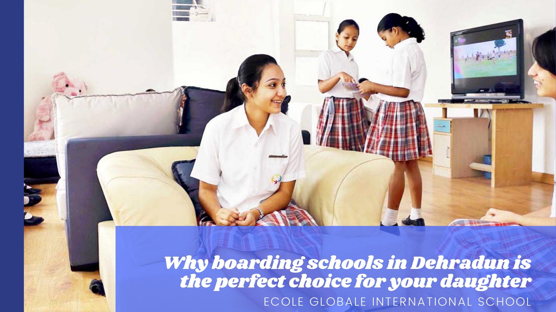 You are currently viewing Why boarding schools in Dehradun is the perfect choice for your daughter