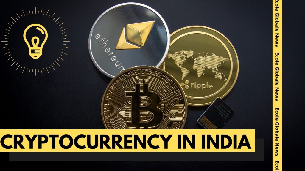 Should i invest in cryptocurrency in India | Ecole Globale