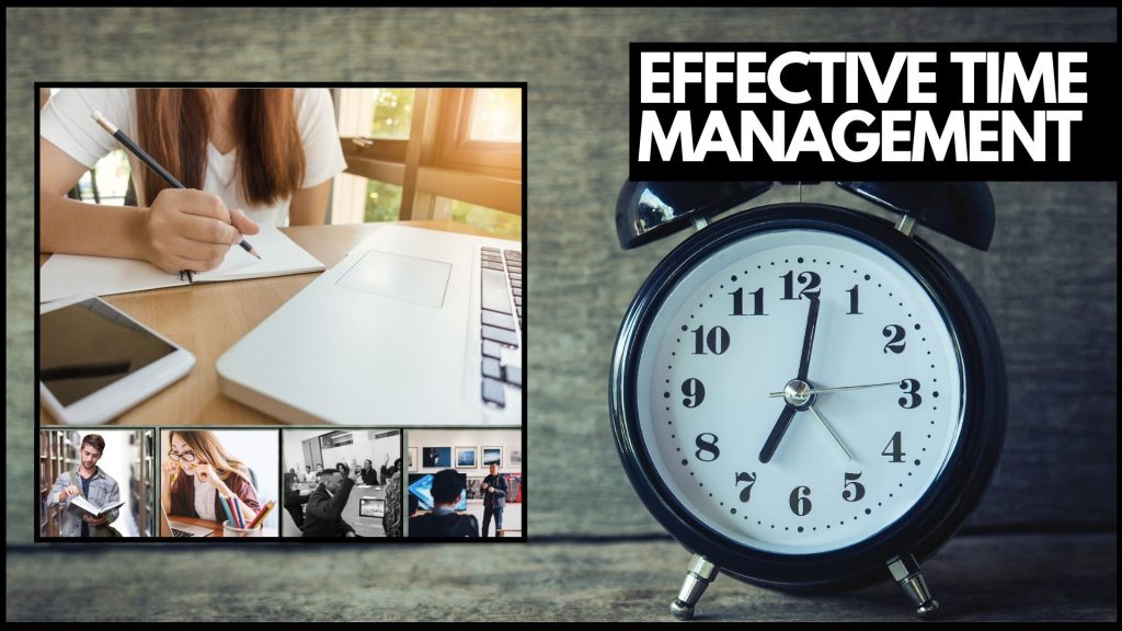 Effective Time Management And Its Benefits