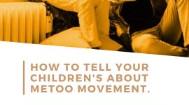 How to tell your Children’s about METOO Movement