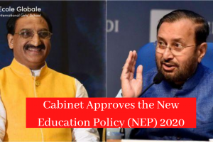 Cabinet Approves the New Education Policy (NEP) 2020: Major Highlights