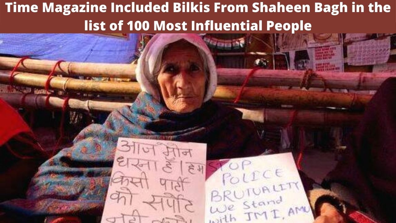 You are currently viewing TIME MAGAZINE INCLUDED BILKIS FROM SHAHEEN BAGH IN THE LIST OF 100 MOST INFLUENTIAL PEOPLE