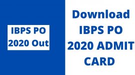 IBPS PO 2020 ADMIT CARD OUT