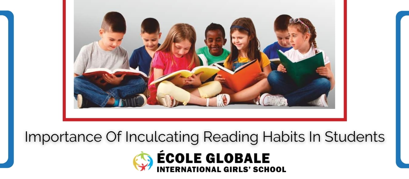 Importance Of Inculcating Reading Habits In Students