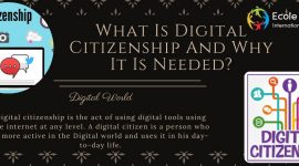 What Is Digital Citizenship And Why It Is Needed?
