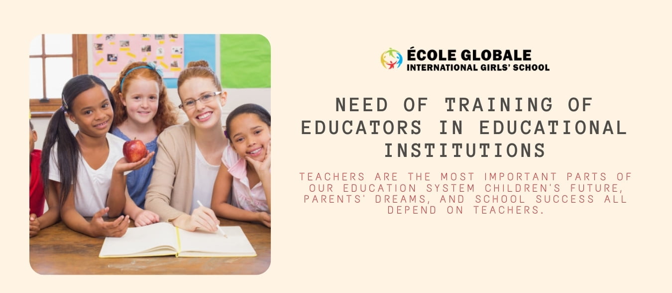 You are currently viewing Need Of Training Of Educators In Educational Institutions