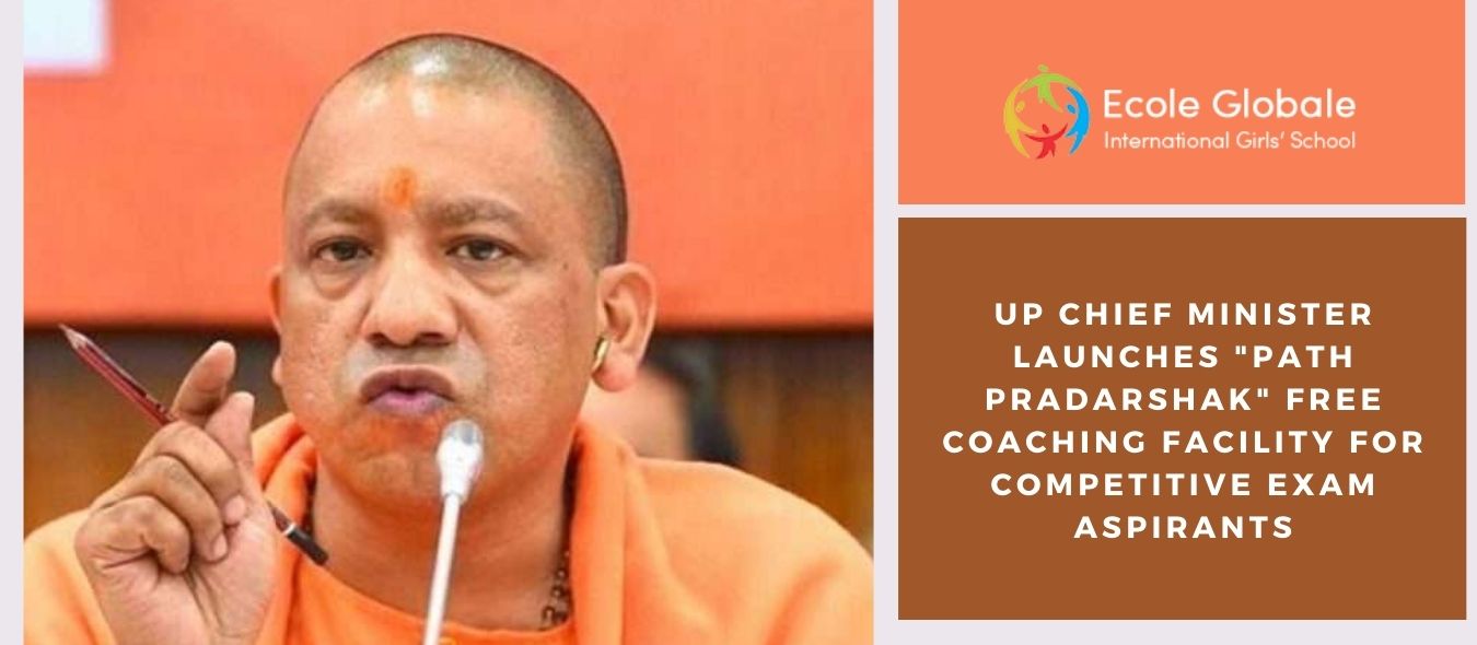 You are currently viewing UP Chief Minister Launches “Path Pradarshak” Free Coaching Facility For Competitive Exam Aspirants