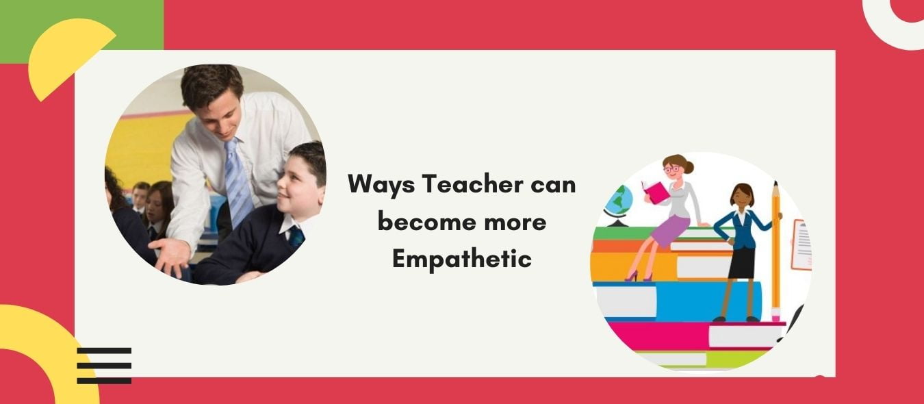 Ways-Teacher-can-become-more-Empathetic