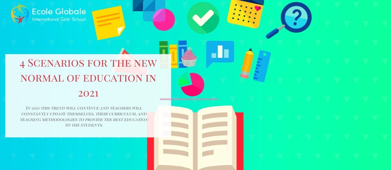 You are currently viewing 4 Scenarios for the new normal of education in 2021