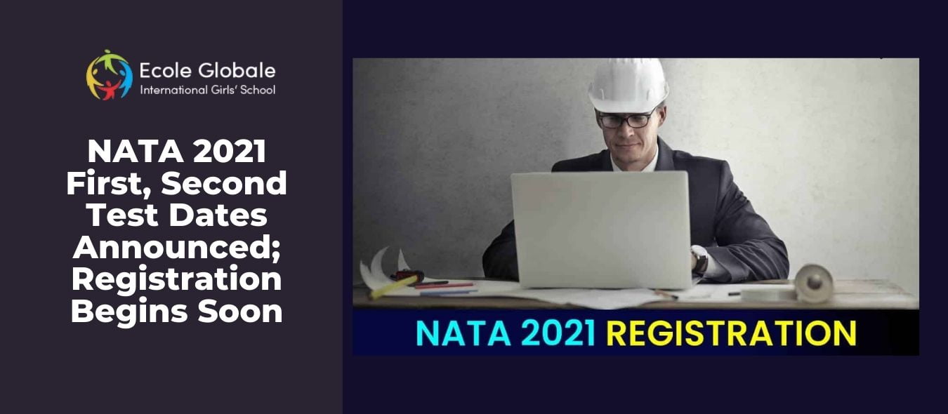 You are currently viewing NATA 2021 First, Second Test Dates Announced; Registration Begins Soon