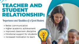 Teacher and Student Relationship: Importance and Qualities of a Good Student