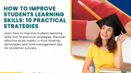 How to Improve Students Learning Skills: 10 Practical Strategies