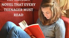 TOP FANTASY NOVEL THAT EVERY TEENAGER MUST READ