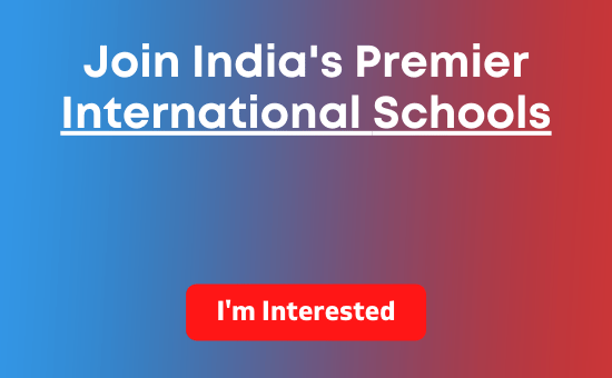 You are currently viewing TOP 10 INTERNATIONAL SCHOOLS IN INDIA | Latest List 2024-25