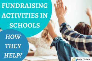 IMPORTANCE OF CONDUCTING FUNDRAISING ACTIVITIES IN SCHOOLS AND HOW THEY HELP ?