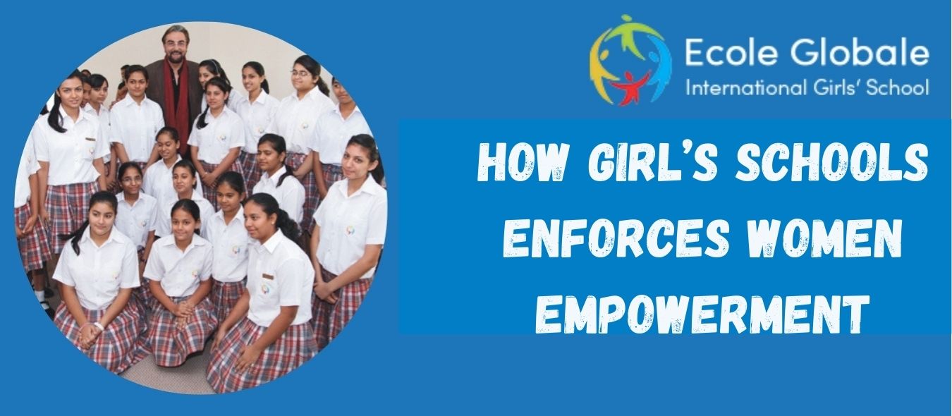 You are currently viewing HOW GIRL’S SCHOOLS ENFORCES WOMEN EMPOWERMENT