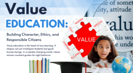 Value Education: Building Character, Ethics, and Responsible Citizens