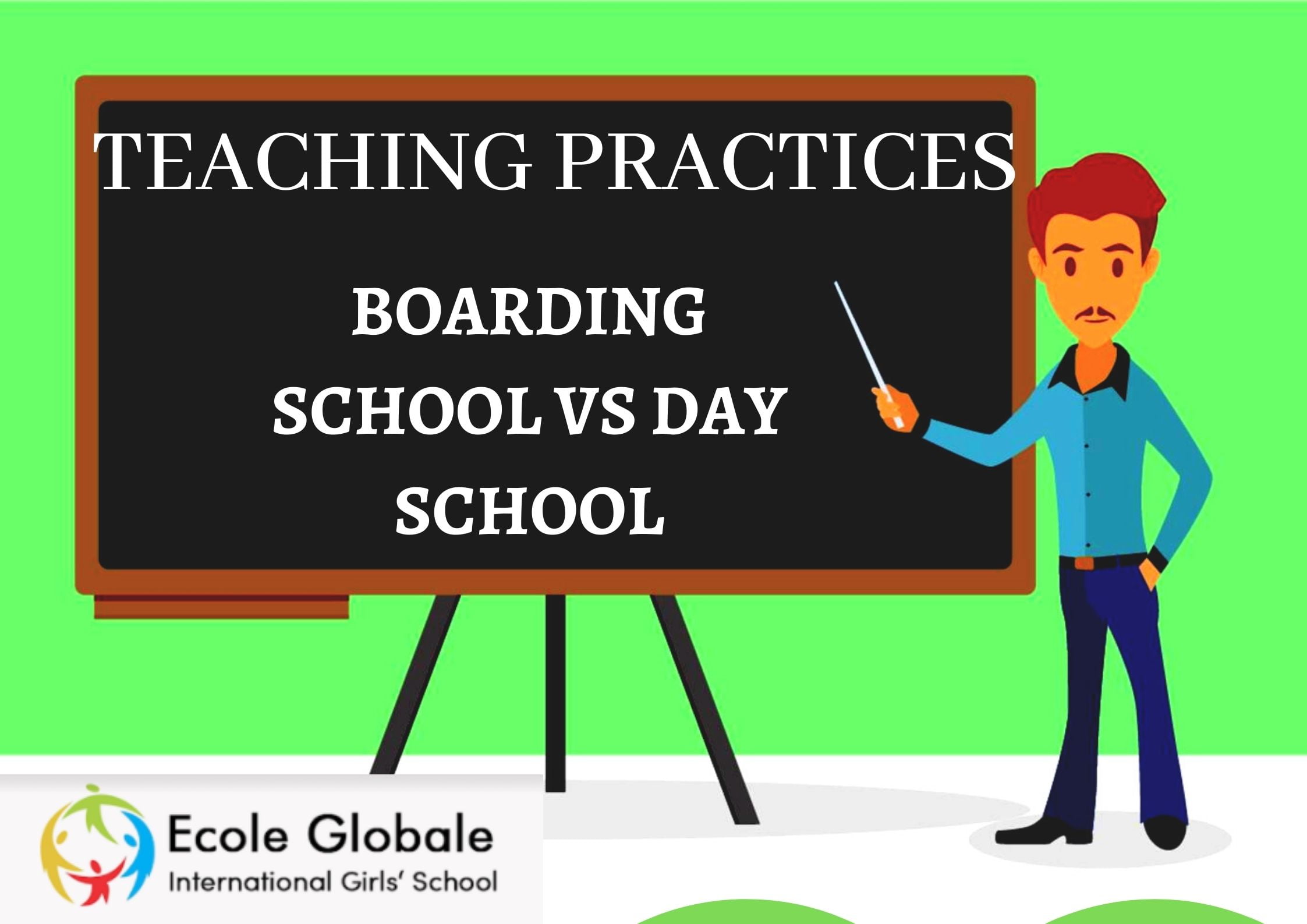 You are currently viewing TEACHING PRACTICES: BOARDING SCHOOL VS DAY SCHOOL