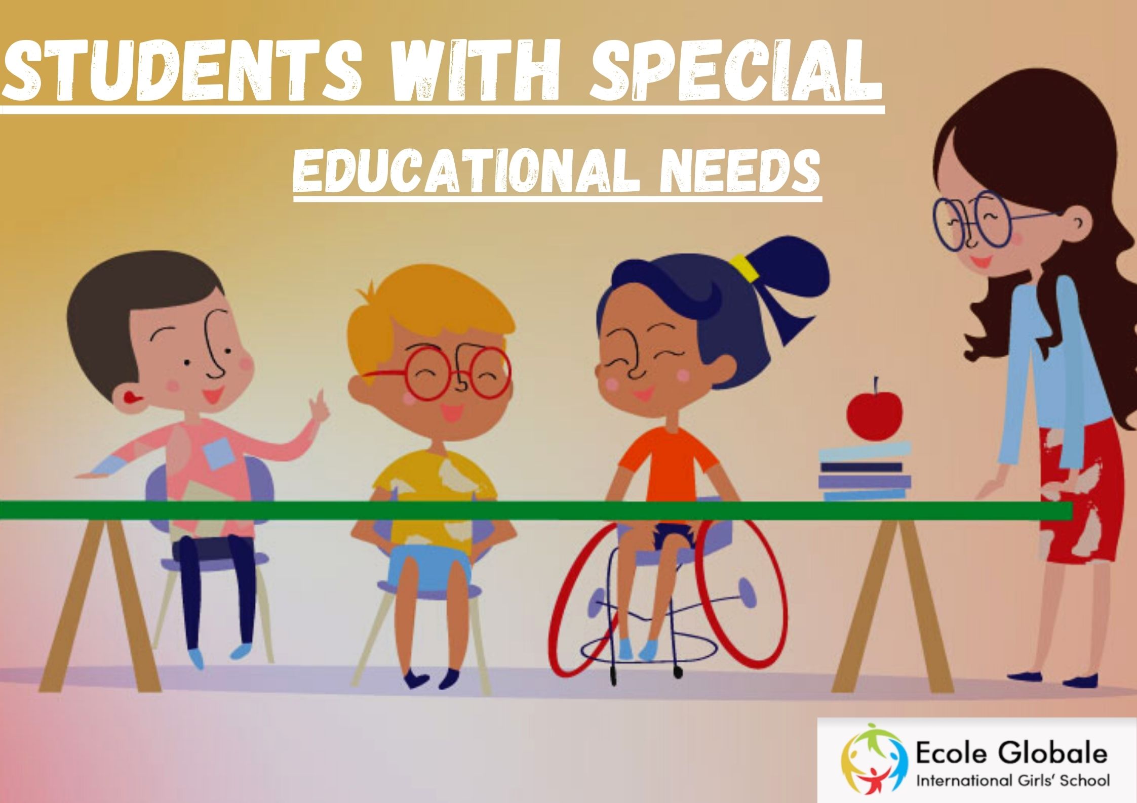 You are currently viewing EDUCATION FOR STUDENTS WITH SPECIAL NEEDS