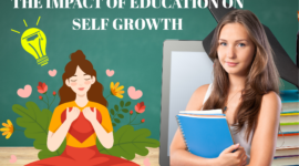 THE IMPACT OF EDUCATION ON SELF GROWTH
