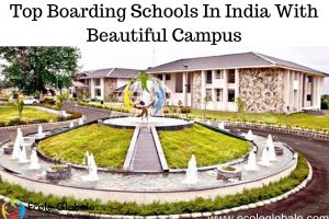 Top  Boarding Schools In India With Beautiful Campus