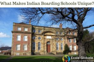 What Makes Indian Boarding Schools Unique?