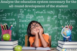 Analyze the special needs of the education system necessary for the all-round development of the student