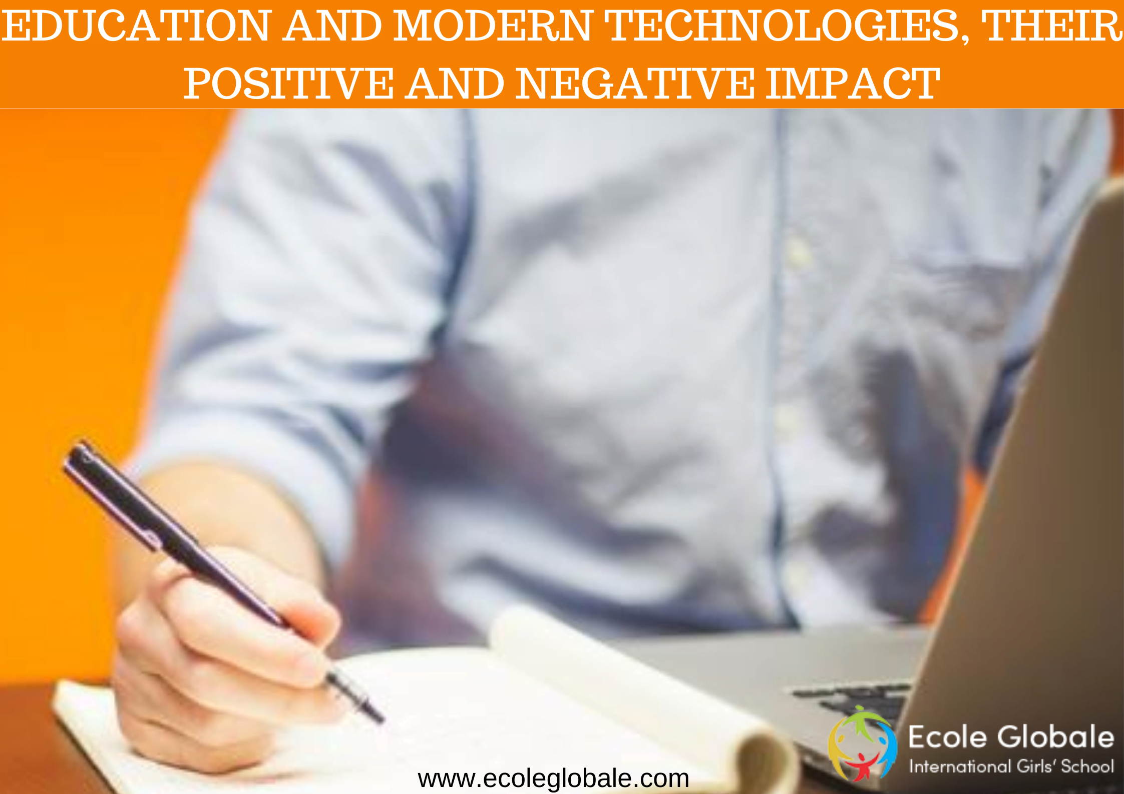 You are currently viewing EDUCATION AND MODERN TECHNOLOGIES, THEIR POSITIVE AND NEGATIVE IMPACT