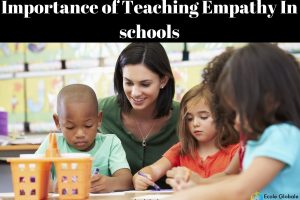 Importance of Teaching Empathy In schools