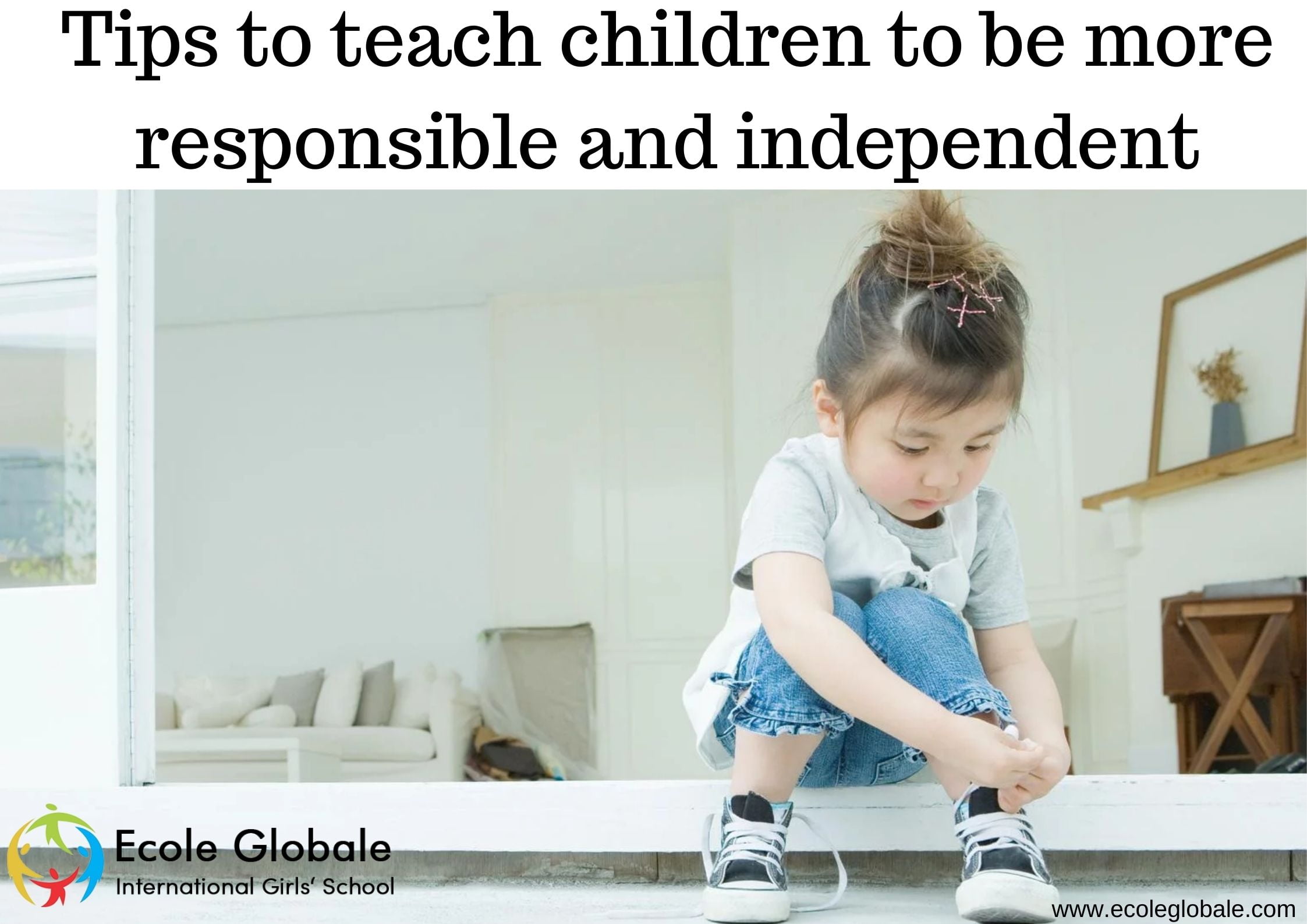 Tips to teach children to be more responsible and independent