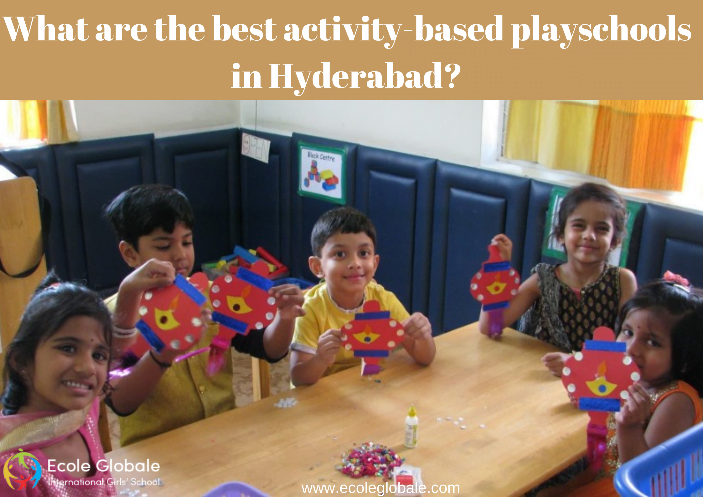 You are currently viewing What are the best activity-based playschools in Hyderabad?