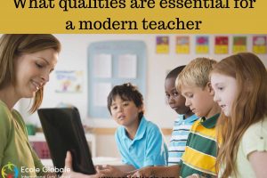 What qualities are essential for a modern teacher