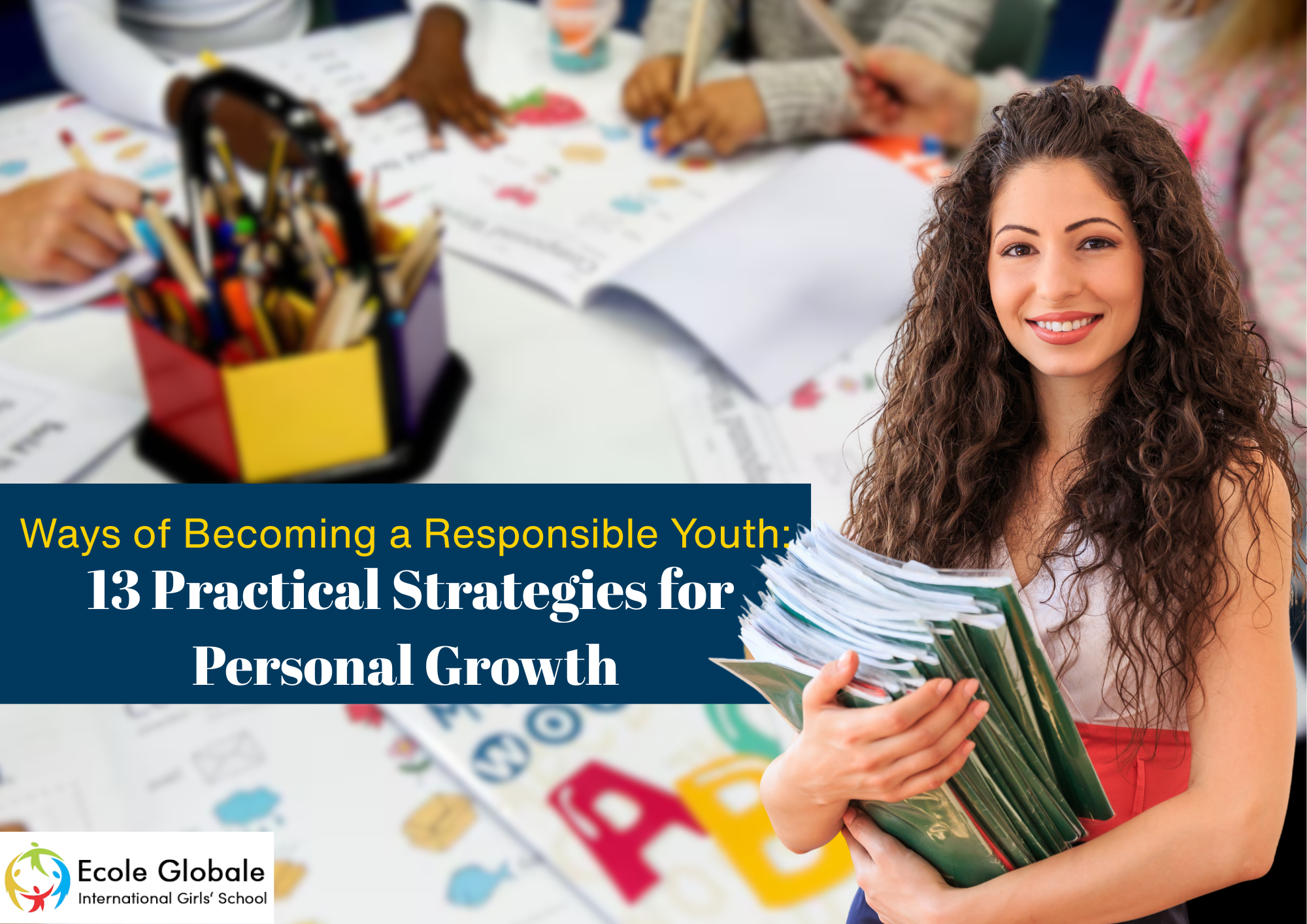You are currently viewing Ways of Becoming a Responsible Youth: 13 Practical Strategies for Personal Growth