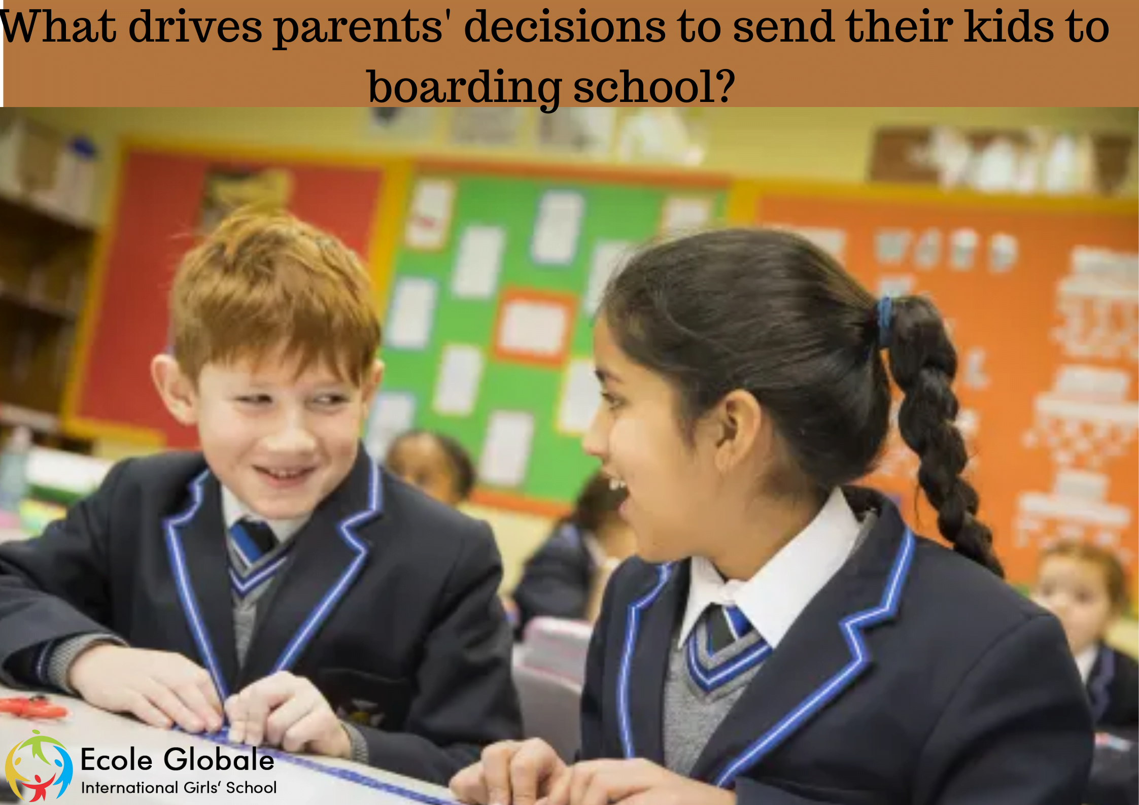 What drives parents’ decisions to send their kids to boarding school?