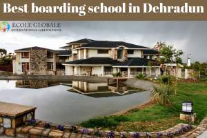 Which is the best boarding school in Dehradun?