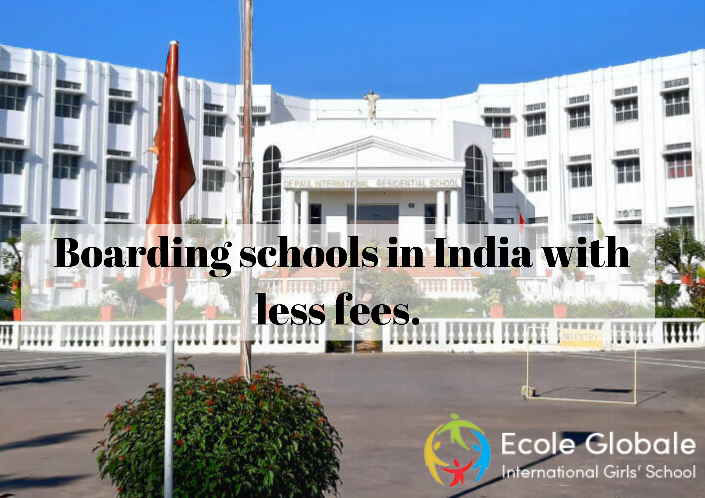 Boarding schools in India with less fees