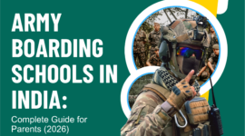 Army Boarding Schools in India: Complete Guide for Parents (2026)
